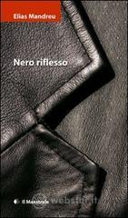Nero riflesso Nero riflesso