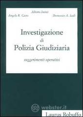 Investigazione di polizia giudiziaria. Suggerimenti operativi