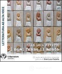 I nomi fanno il mondo. Audiolibro. CD Audio