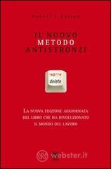 Il nuovo metodo antistronzi