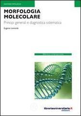 Morfologia molecolare Morfologia molecolare