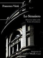 Lo straniero. Misterioso delitto nella Torino di Lombroso