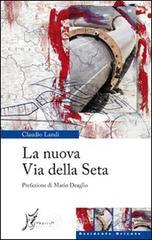 La nuova via della seta