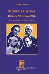 Modelli e forme della narrazione. Dall'eredit� manzoniana a Silone