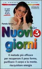 Nuovi in 3 giorni