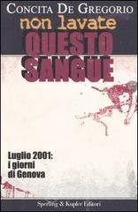 Non lavate questo sangue