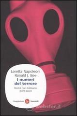I numeri del terrore. Perché non dobbiamo avere paura I numeri del terrore. Perché non dobbiamo avere paura