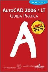 AutoCad 2006 e LT. Guida pratica