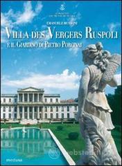 Villa des Vergers-Ruspoli e il giardino di Pietro Porcinai Villa des Vergers-Ruspoli e il giardino di Pietro Porcinai