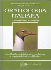 Ornitologia italiana. Identificazione, distribuzione, consistenza e movimenti degli uccelli italiani. Con CD Audio vol.3 Ornitologia italiana. Identificazione, distribuzione, consistenza e movimenti degli uccelli italiani. Con CD Audio vol.3