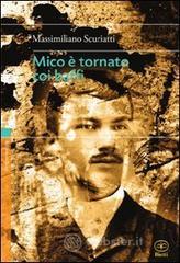 Mico è tornato coi baffi Mico è tornato coi baffi