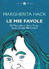 Le mie favole. Da Pinocchio a Harry Potter (passando per Berlusconi)