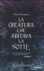 La creatura che abitava la notte