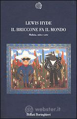 Il briccone fa il mondo. Malizia, mito e arte
