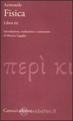 Fisica. Libro III. Testo greco a fronte