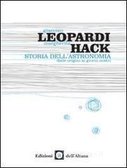 Storia dell'astronomia. Dalle origini ai giorni nostri Storia dell'astronomia. Dalle origini ai giorni nostri