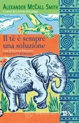 Il tè è sempre una soluzione Il tè è sempre una soluzione