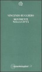 Movimenti nella citt&agrave;