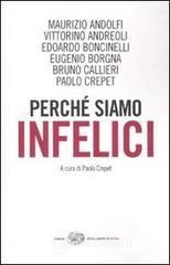 Perché siamo infelici Perché siamo infelici