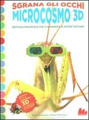 Microcosmo 3D. Bestiole minuscole che ti sembrer� di poter toccare. Con gadget