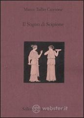 Il sogno di Scipione. Testo latino a fronte