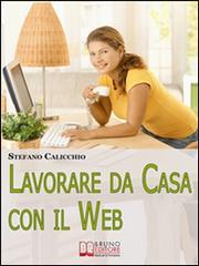Lavorare da Casa con il Web. E-book