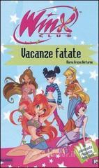 Vacanze fatate. Winx Club