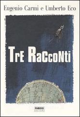 Tre racconti Tre racconti
