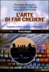 L' arte di far credere L' arte di far credere