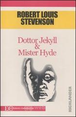 Dottor Jekyll & Mister Hyde Dottor Jekyll & Mister Hyde