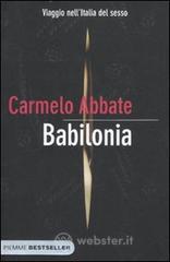 Babilonia. Viaggio nell'Italia del sesso Babilonia. Viaggio nell'Italia del sesso