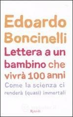 Lettera a un bambino che vivrà fino a 100 anni. E-book