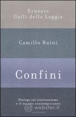 Confini. Dialogo sul cristianesimo e il mondo contemporaneo