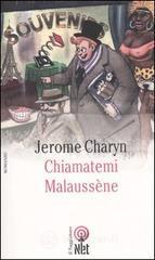 Chiamatemi Malauss�ne
