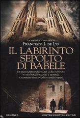 Il labirinto sepolto di Babele Il labirinto sepolto di Babele
