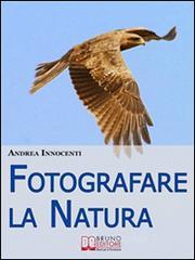 Fotografare la Natura. E-book