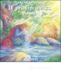 Il principe senza paura