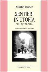 Sentieri in utopia. Sulla comunità Sentieri in utopia. Sulla comunità