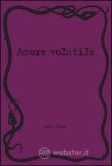 Amore volatile