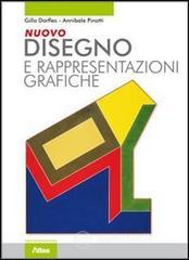 Nuovo disegno e rappresentazioni grafiche. Con espansione online. Per le Scuole superiori