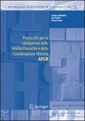 Protocollo per la valutazione delle abilit� prassiche e della coordinazione motoria (APCM)