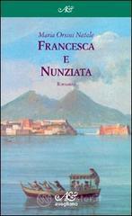 Francesca e Nunziata Francesca e Nunziata