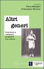 Altri generi. Inversioni e variazioni di genere tra culture Altri generi. Inversioni e variazioni di genere tra culture