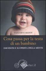 Cosa passa per la testa di un bambino. Emozioni e scoperta della mente