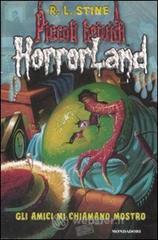 Gli amici mi chiamano mostro. Horrorland