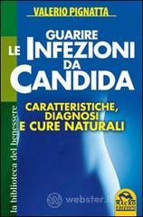 Guarire le infezioni da Candida. E-book