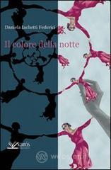 Il colore della notte Il colore della notte