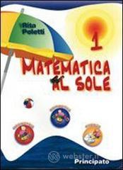 Matematica al sole. Per la Scuola media vol.1