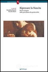 Ripensare la nascita. Reti di sostegno dalla gravidanza alla genitorialit�