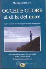 Occhi e cuore al di là del mare Occhi e cuore al di là del mare
